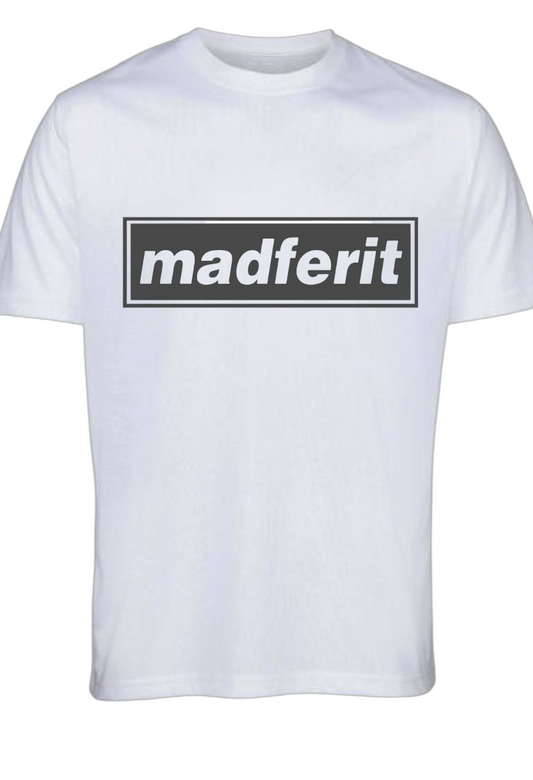 Oasis inspired madferit T-Shirt