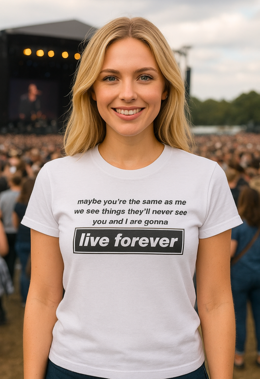 oasis inspired "Live Forever" Lyric T-Shirt – White